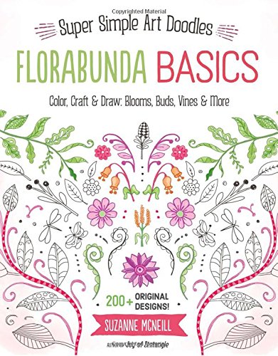 Florabunda Basics: Super Simple Line Art Color, Craft & Draw: Blooms, Buds, Vines & More