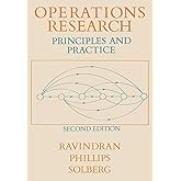 Operations Research: Principles and Practice