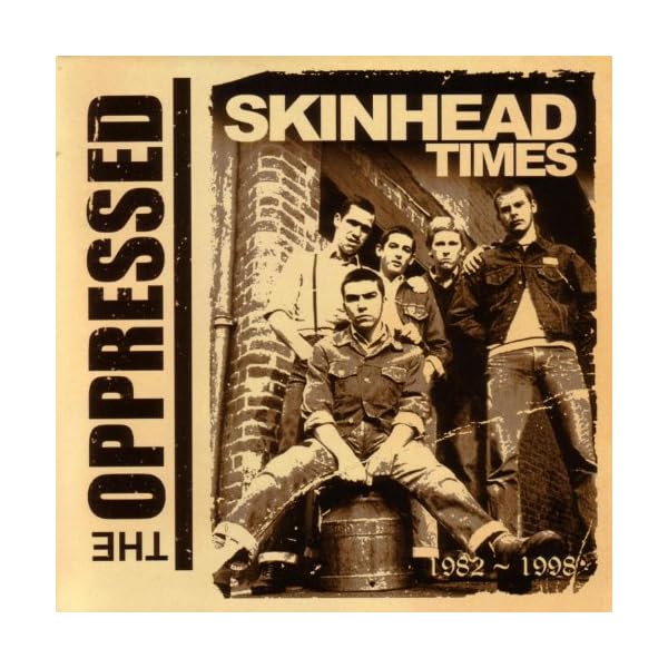 Skinhead Times 1982-1998 [Explicit]