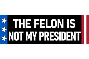 BRIAN BULA The Felon is Not My President Sticker Anti Donald Trump Sucks Sticker Fuck Trump MAGA