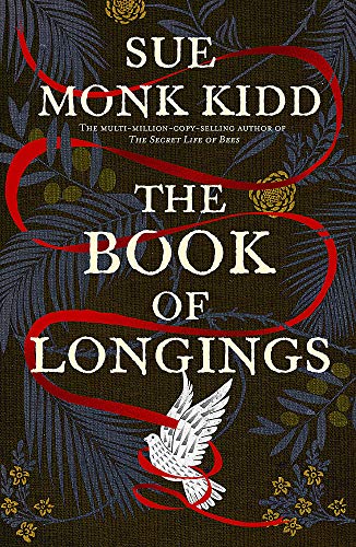 Tinder Press The Book of Longings: From the author of the international bestseller THE SECRET LIFE OF BEES