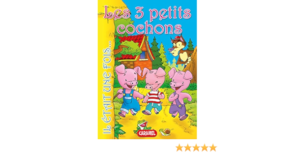 Amazon Com Les 3 Petits Cochons Contes Et Histoires Pour Enfants Il Etait Une Fois T 10 French Edition Ebook Perrault Charles Lopez Pastor Jesus Kindle Store Amazon Com Les 3 Petits Cochons Contes Et Histoires Pour Enfants Il Etait Une Fois T 10 French Edition Ebook Perrault Charles Lopez Pastor Jesus Kindle Store