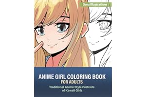 Anime Girl Coloring Book for Adults: Traditional Anime Style Portraits of Kawaii Girls (Kawaii Coloring)