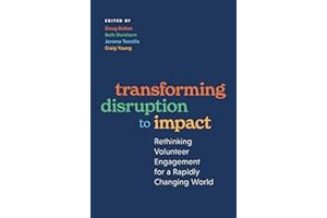 Transforming Disruption to Impact: Rethinking Volunteer Engagement for a Rapidly Changing World