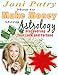 How to Make Money Using Astrology: Discovering Your Luck and Fortune by Joni Patry