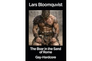 The Boar in the Sand of Rome: Gay-Hardcore