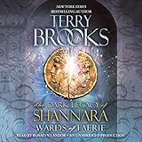 Wards of Faerie: The Dark Legacy of Shannara by 