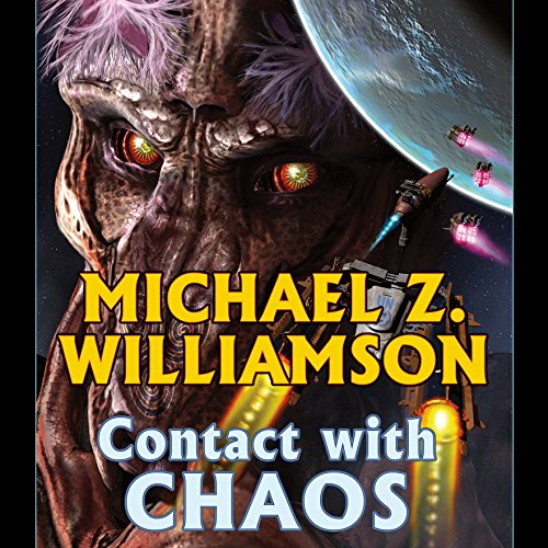 Contact with Chaos: Freehold, Book 4