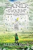 The Land: Swarm: A LitRPG Saga (Chaos Seeds Book 5)
