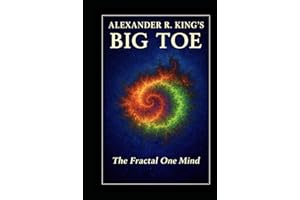 BIG TOE: The Fractal One Mind