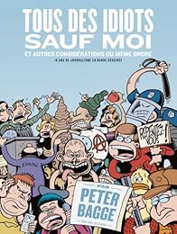 Tous des idiots sauf moi