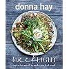 Week Light: Super-Fast Meals to Make You Feel Good