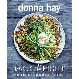 Week Light: Super-Fast Meals to Make You Feel Good