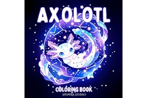 Axolotl Coloring Book