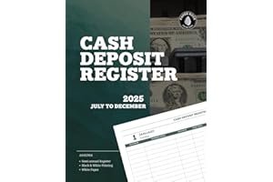 Cash Deposit Register: Daily Cash Deposit Register | 2025 Semi-annual Register | July to December | Black & White Interior