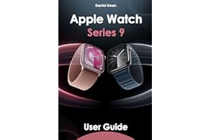 Apple Watch 9 User Guide: Comprehensive Manual on How to Use Apple Watch Series 9 with watchOS 10