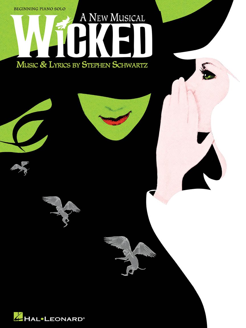 Wicked – Beginning Piano Solo Songbook | 8 Songs from the Broadway Musical with Easy Piano Arrangements for Students and Beginners | Hal Leonard Sheet Music for Piano Learners