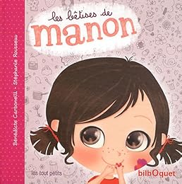 Les  bêtises de Manon