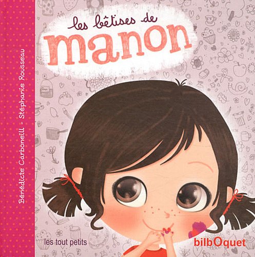 Les  bêtises de Manon
