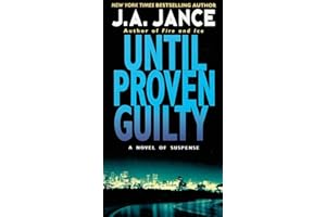 Until Proven Guilty (J. P. Beaumont Novel, 1)