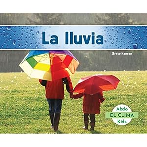La lluvia / Rain (El Clima) (Spanish Edition)