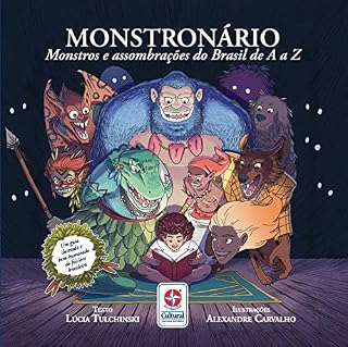 Livro Monstronário: Monstros e assombrações do Brasil de A a Z