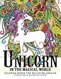 Unicorn In the Magical World: Coloring books for Adults, Children, Kids and all ages by unicorn book for adults