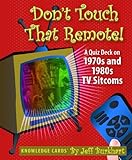 Don't Touch That Remote! A Knowledge Cards Quiz Deck on 1970s and 1980s TV Sitcoms
