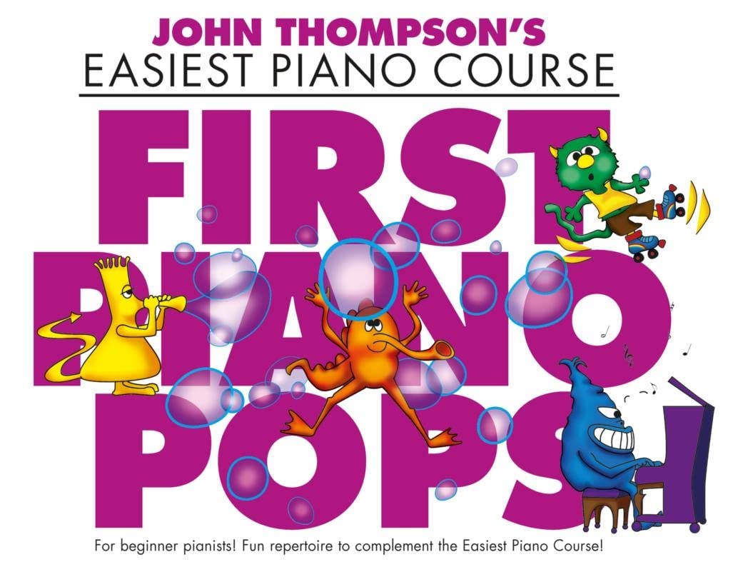 John Thompson's Easiest Piano Course: First Piano Pops - Revised Edition