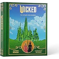Wicked: A Pop Up Compendium: Kees Moerbeek, Jami Attenberg, Greg