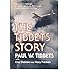 The Tibbets Story