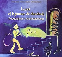 Le  roi et le joueur de doudouk