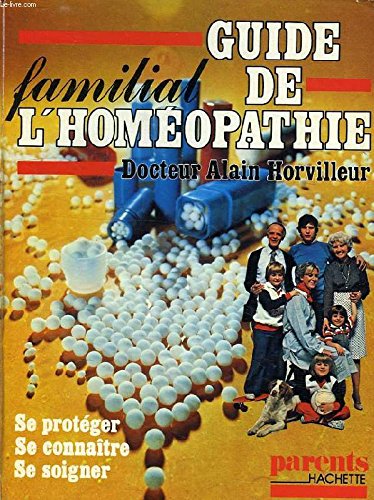Guide familial de l'homéopathie