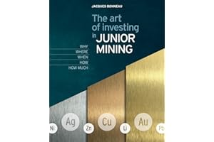 The art of investing in JUNIOR MINING