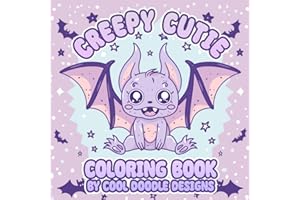 Creepy Cutie: Coloring Book for Adults and Teens Featuring Kimokawaii and Gothic inspired Creepy and Cute Creatures and Foods