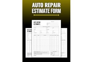 Auto Repair Estimate Form book: Streamlining Vehicle Repair Estimates for Mechanic's, Easy Form for Body Shop, 70 forms.