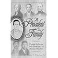 A President in the Family: Thomas Jefferson, Sally Hemings, and Thomas Woodson