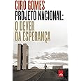 Projeto Nacional: O dever da esperança