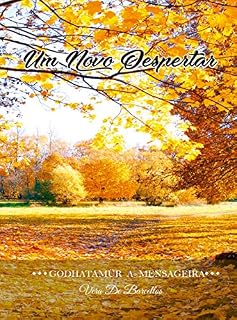 Livro Um Novo Despertar: Godhatamür - A Mensageira