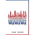 The Russian Understanding of War: Blurring the Lines between War and Peace