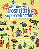 Makoto's Cross Stitch Super Collection by