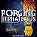 Forging Hephaestus: Villains' Code Series, Book 1 by 