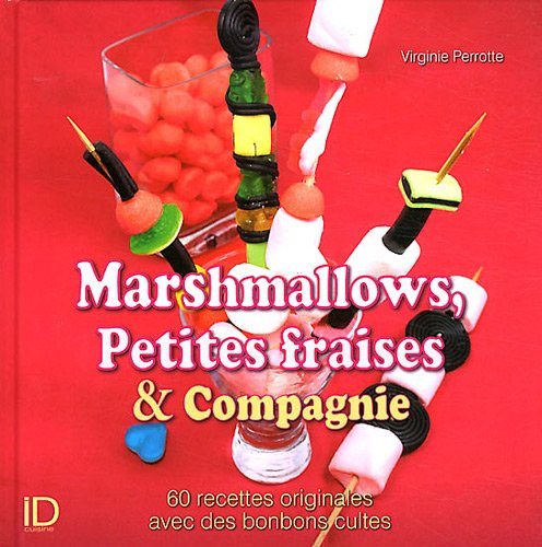 Chamallow, Tagada & compagnie