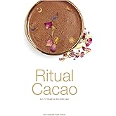 Ritual Cacao: With 12 rituals for the entire year