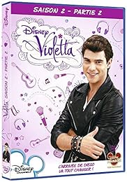 Violetta - Saison 2 - Partie 2 - L'arrivée de Diego va tout changer !