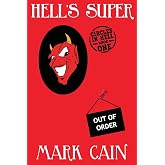 Hell's Super: Circles In Hell, Book One