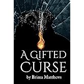 A Gifted Curse (A Gifted Curse Series)