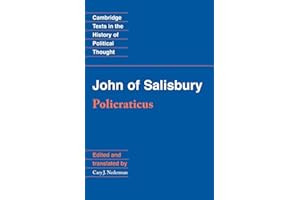 John of Salisbury: Policraticus (Cambridge Texts in the History of Political Thought)