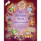 The Birthday Book: Celebrations for Everyone (Festivals and the Seasons)