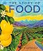 The Story of Food: An Illustrated History of Everything We Eat by DK, Giles Coren